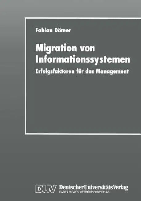 Migration Von Informationssystemen (English, Fabian Dömer)