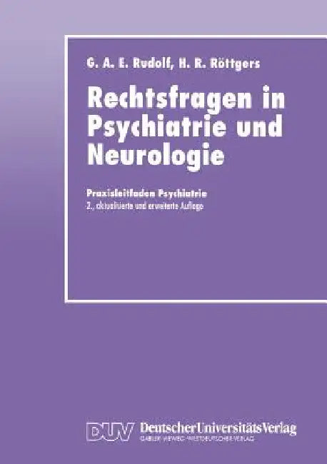 Buy Rechtsfragen in Psychiatrie Und Neurologie (English, Gerhard A. E. Rudolf | Hanns Rüdiger Röttgers) — BookShops.in