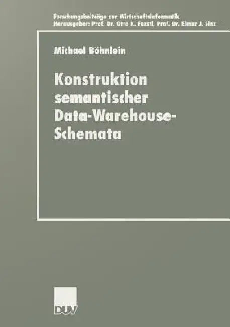 Konstruktion Semantischer Data-Warehouse-Schemata (English, Michael Böhnlein)