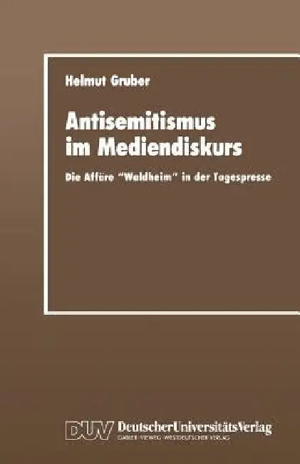 Buy Antisemitismus Im Mediendiskurs (English, Helmut Gruber) — BookShops.in
