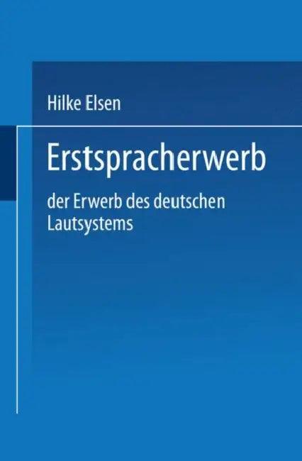 Erstspracherwerb (English, Hilke Elsen)