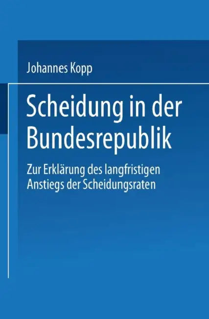 Scheidung in Der Bundesrepublik (English, Johannes Kopp)