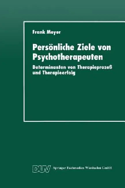 Persönliche Ziele Von Psychotherapeuten (English, Frank Meyer)