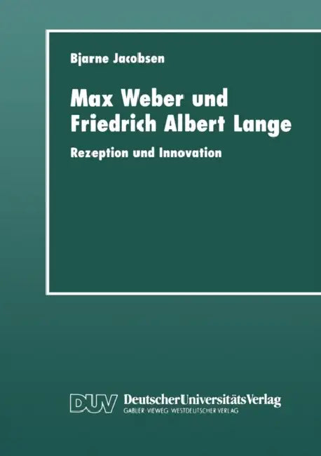 Buy Max Weber Und Friedrich Albert Lange (English, Bjarne Jacobsen) — BookShops.in