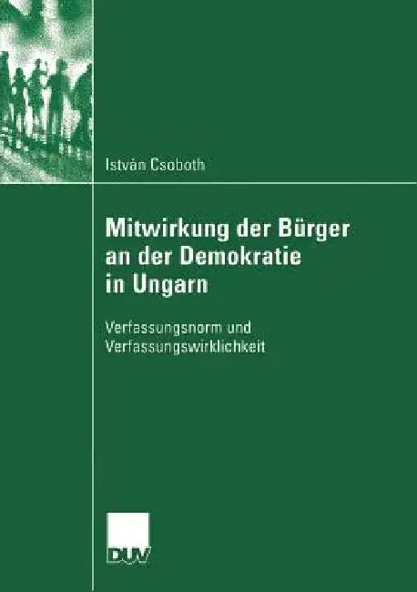 Mitwirkung Der Bürger an Der Demokratie in Ungarn (English, István Csoboth)