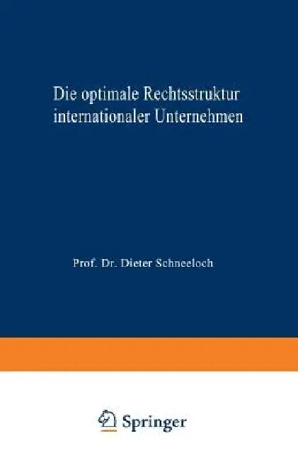 Buy Die Optimale Rechtsstruktur Internationaler Unternehmen (English, Norbert Seeger) — BookShops.in