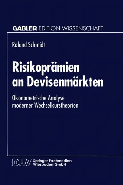 Buy Risikoprämien an Devisenmärkten (English, Roland Schmidt) — BookShops.in