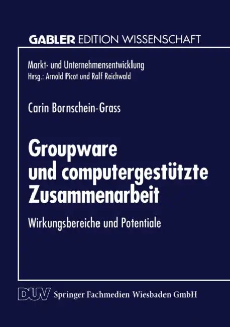 Buy Groupware Und Computergestützte Zusammenarbeit (English, Carin Bornschein-Grass) — BookShops.in