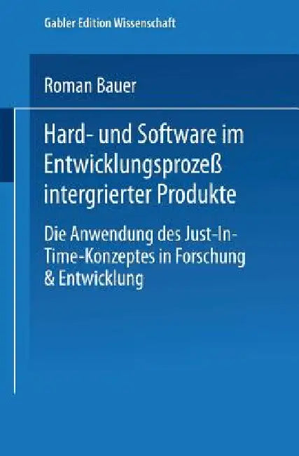 Buy Hard- Und Software Im Entwicklungsprozeß Integrierter Produkte | by Roman Bauer | Deutscher Universitatsverlag | by Roman Bauer | Deutscher Universitatsverlag | by Roman Bauer | Deutscher Universitatsverlag | by Roman Bauer | Deutscher Universitatsverlag | by Roman Bauer | Deutscher Universitatsverlag | by Roman Bauer | Deutscher Universitatsverlag | by Roman Bauer | Deutscher Universitatsverlag | by Roman Bauer | Deutscher Universitatsverlag | by Roman Bauer | Deutscher Universitatsverlag | by  — BookShops.in