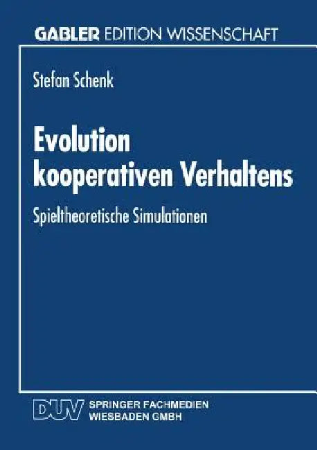 Buy Evolution Kooperativen Verhaltens (English, Stefan Schenk) — BookShops.in