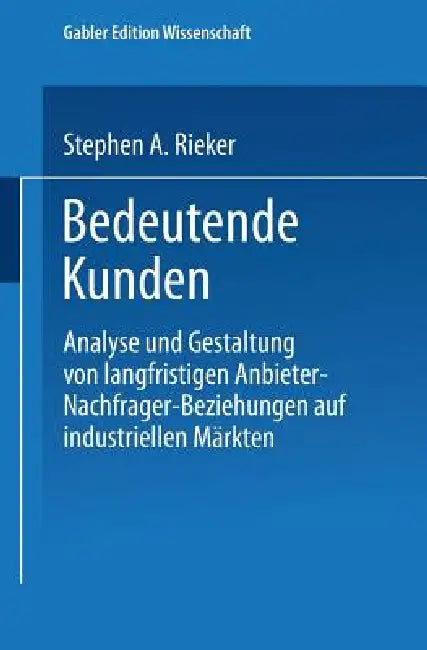 Bedeutende Kunden (English, Stephen A. Rieker)
