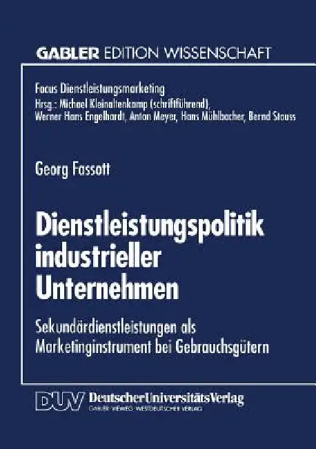Dienstleistungspolitik Industrieller Unternehmen (English, Georg Fassott)