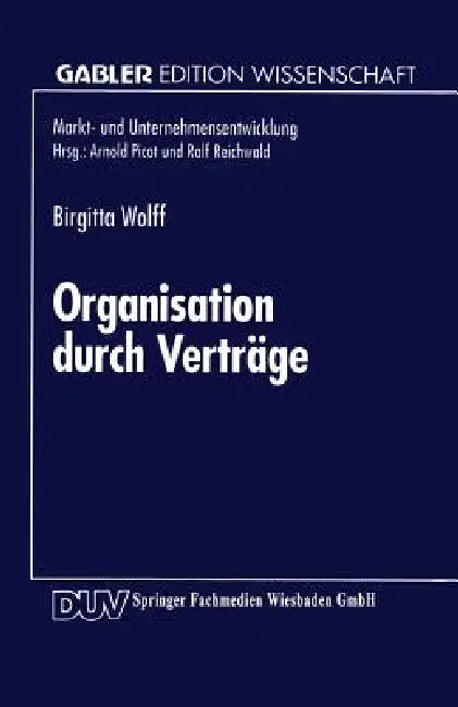 Buy Organisation Durch Verträge (English, Birgitta Wolff) — BookShops.in