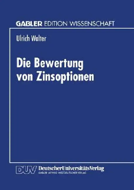 Buy Die Bewertung Von Zinsoptionen (English, Ulrich Walter) — BookShops.in