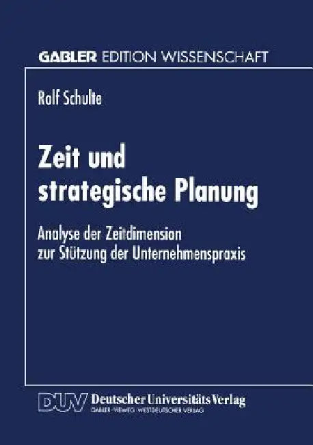 Buy Zeit Und Strategische Planung (English, Rolf Schulte) — BookShops.in