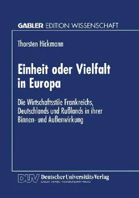Buy Einheit Oder Vielfalt in Europa (English, Thorsten Hickmann) — BookShops.in