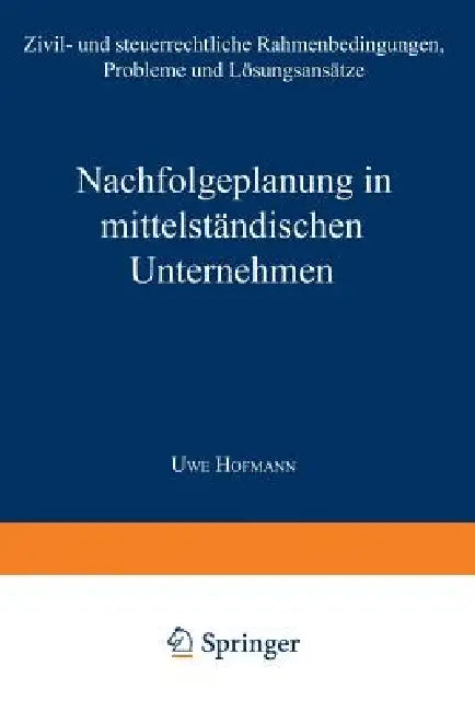 Buy Nachfolgeplanung in Mittelständischen Unternehmen (English, Uwe Hofmann) — BookShops.in
