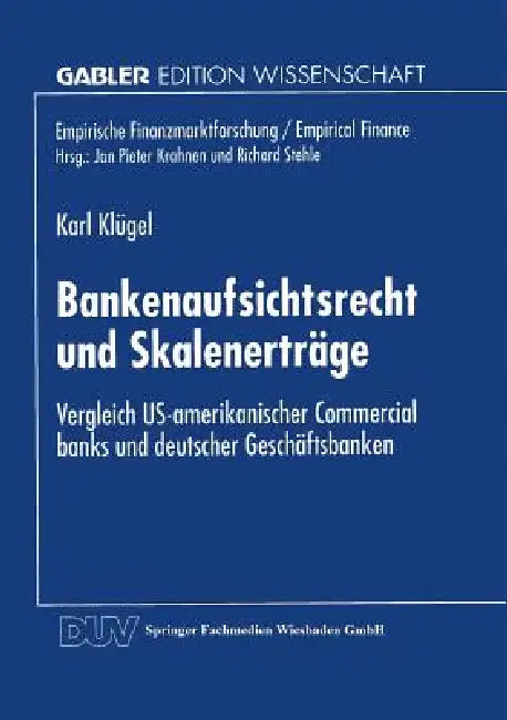 Buy Bankenaufsichtsrecht Und Skalenerträge (English, Karl Klügel) — BookShops.in