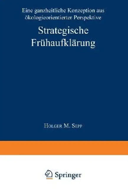 Buy Strategische Frühaufklärung (English, Holger M. Sepp) — BookShops.in