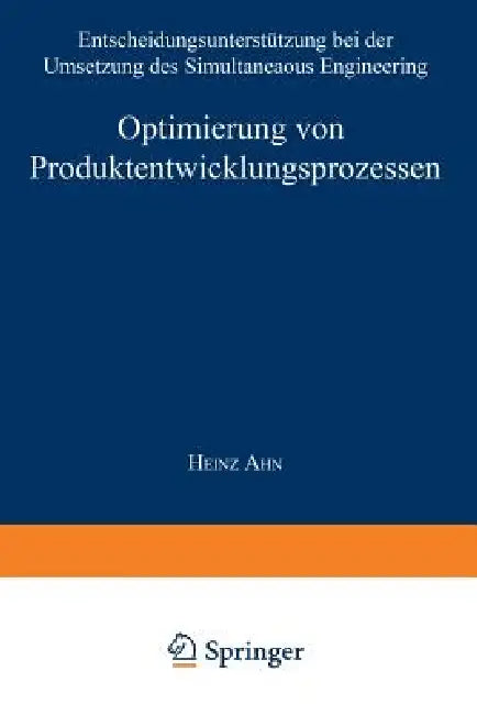 Buy Optimierung Von Produktentwicklungsprozessen (English, Heinz Ahn) — BookShops.in