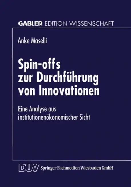 Buy Spin-Offs Zur Durchführung Von Innovationen (English, Anke Maselli) — BookShops.in
