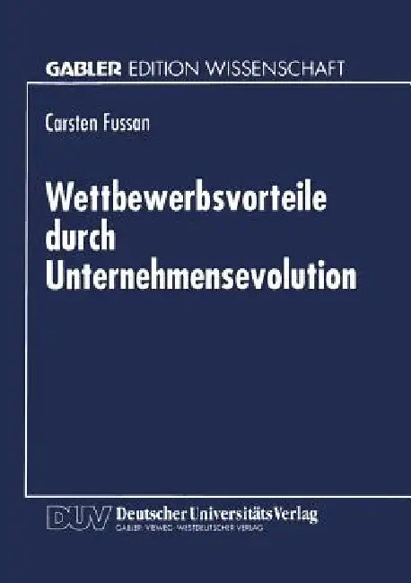 Buy Wettbewerbsvorteile Durch Unternehmensevolution (English, Carsten Fussan) — BookShops.in