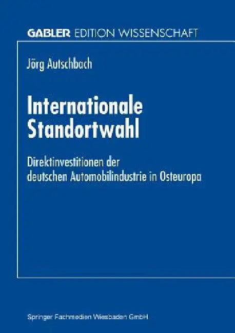 Internationale Standortwahl (English, Jörg Autschbach)