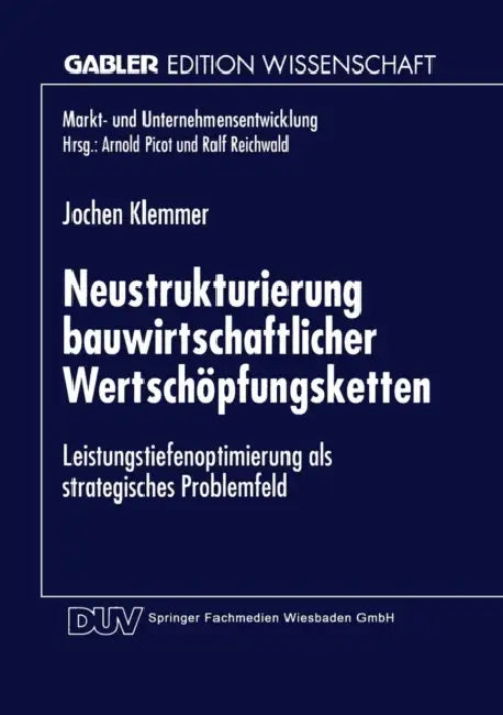 Buy Neustrukturierung Bauwirtschaftlicher Wertschöpfungsketten (English, Norbert Klemmer) — BookShops.in