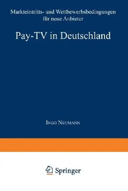 Pay-TV in Deutschland (English, Ingo Neumann)