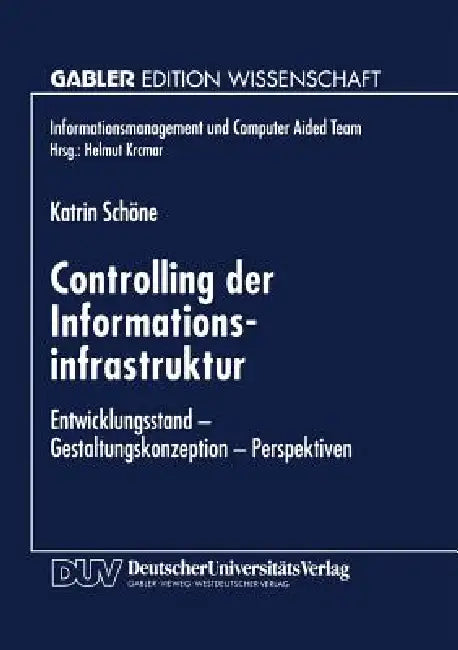 Buy Controlling Der Informationsinfrastruktur (English, Katrin Schöne) — BookShops.in