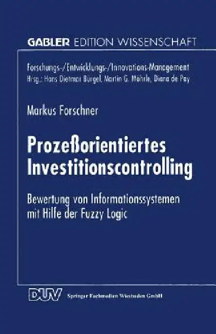 Buy Prozeßorientiertes Investitionscontrolling (English, Markus Forschner) — BookShops.in