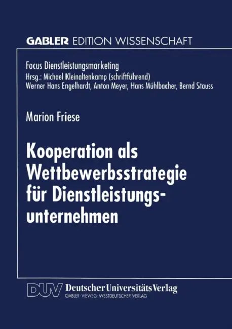 Buy Kooperation ALS Wettbewerbsstrategie Für Dienstleistungsunternehmen (English, Marion Friese) — BookShops.in