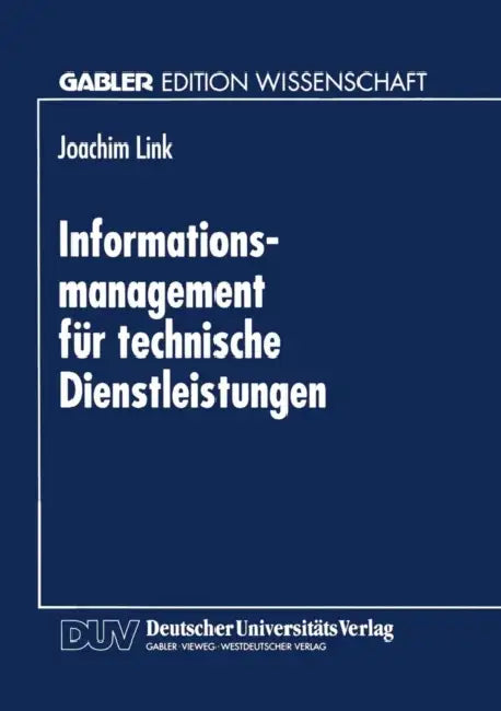 Buy Informations-Management Für Technische Dienstleistungen (English, Joachim Link) — BookShops.in
