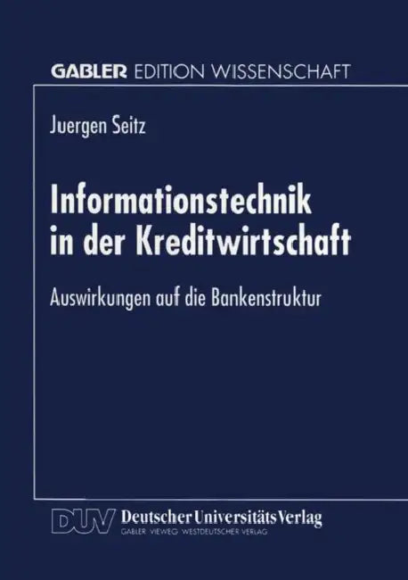 Buy Informationstechnik in Der Kreditwirtschaft (English, Jürgen Seitz) — BookShops.in