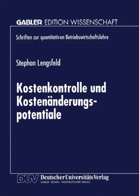 Buy Kostenkontrolle Und Kostenänderungspotentiale (English, Stephan Lengsfeld) — BookShops.in