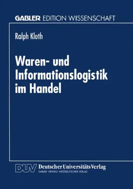 Waren- Und Informationslogistik Im Handel (English, Ralph Kloth)