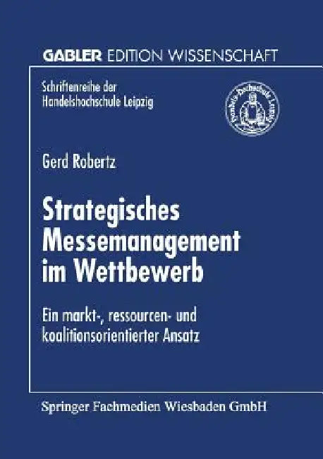 Buy Strategisches Messemanagement Im Wettbewerb (English, Gerd Robertz) — BookShops.in