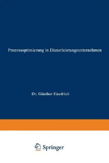 Prozessoptimierung in Dienstleistungsunternehmen (English, Ralph Körfgen)
