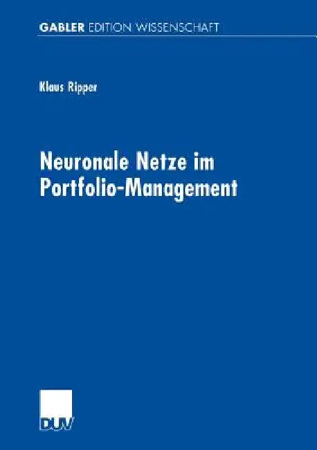 Buy Neuronale Netze Im Portfolio-Management (English, Klaus Ripper) — BookShops.in