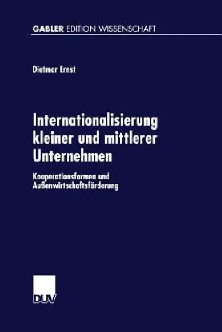 Buy Internationalisierung Kleiner Und Mittlerer Unternehmen (English, Dietmar Ernst) — BookShops.in