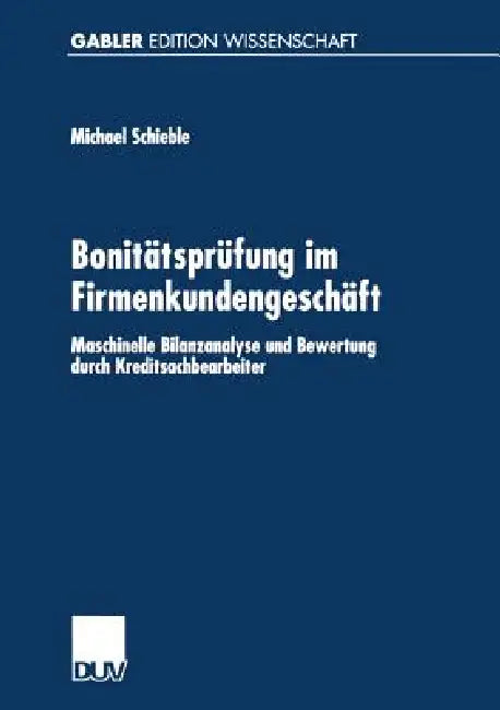 Buy Bonitätsprüfung Im Firmenkundengeschäft (English, Michael Schieble) — BookShops.in