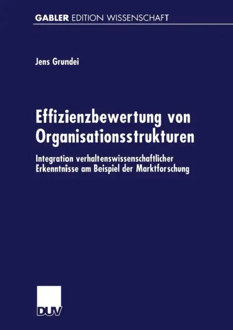 Buy Effizienzbewertung Von Organisationsstrukturen (English, Jens Grundei) — BookShops.in
