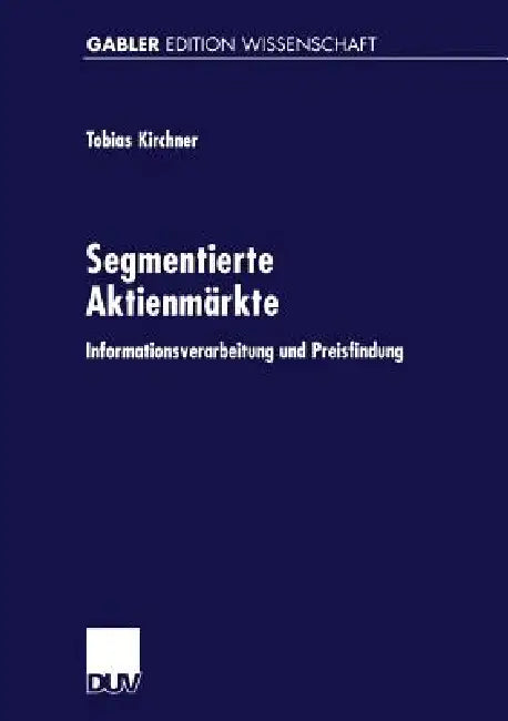 Buy Segmentierte Aktienmärkte (English, Tobias Kirchner) — BookShops.in