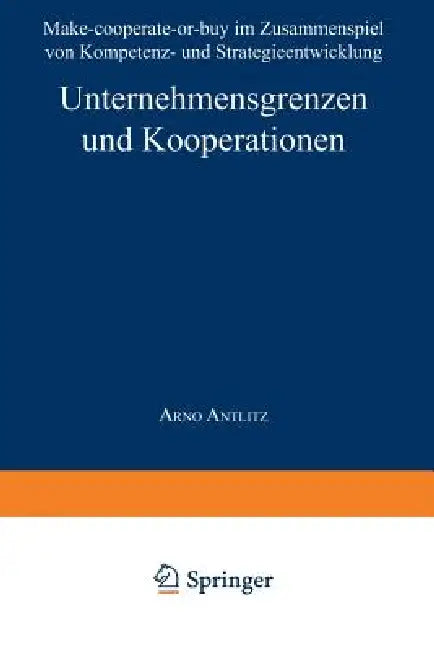 Buy Unternehmensgrenzen Und Kooperationen (English, Arno Antlitz) — BookShops.in