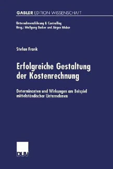 Buy Erfolgreiche Gestaltung Der Kostenrechnung (English, Stefan Frank) — BookShops.in