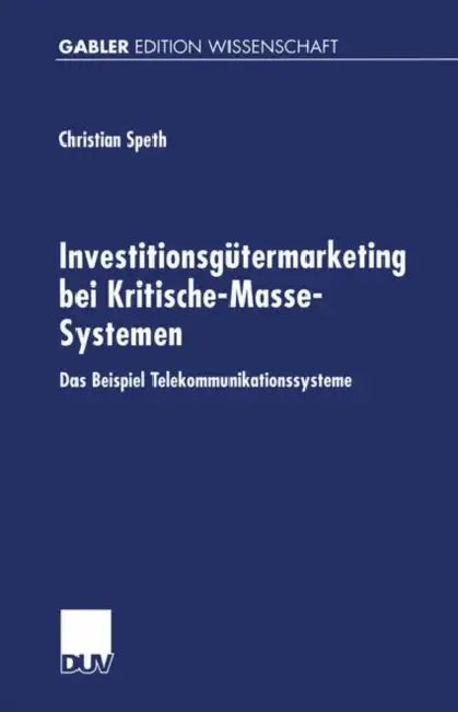 Buy Investitionsgütermarketing Bei Kritische-Masse-Systemen (English, Christian Speth) — BookShops.in