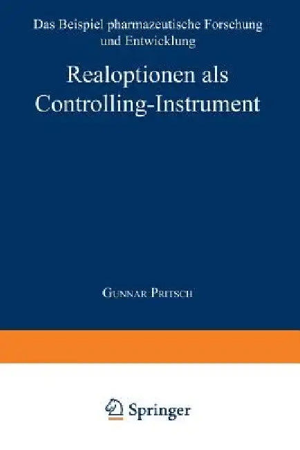 Buy Realoptionen ALS Controlling-Instrument (English, Gunnar Pritsch) — BookShops.in