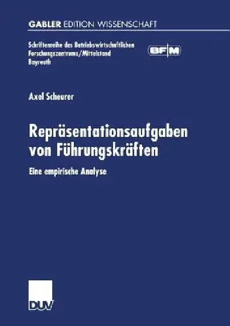 Buy Repräsentationsaufgaben Von Führungskräften (English, Axel Scheurer) — BookShops.in