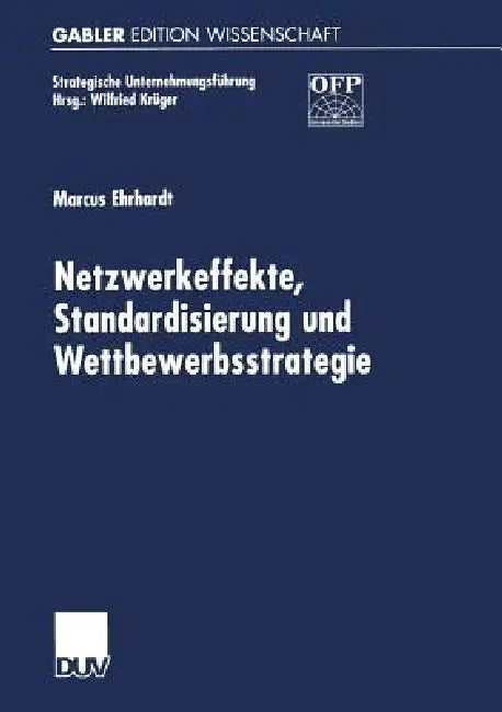Netzwerkeffekte, Standardisierung Und Wettbewerbsstrategie (English, Marcus Ehrhardt)
