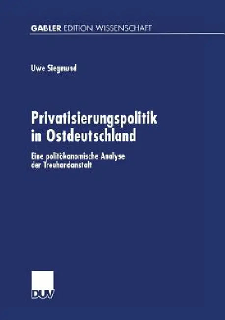 Buy Privatisierungspolitik in Ostdeutschland (English, Hans R. Lang) — BookShops.in